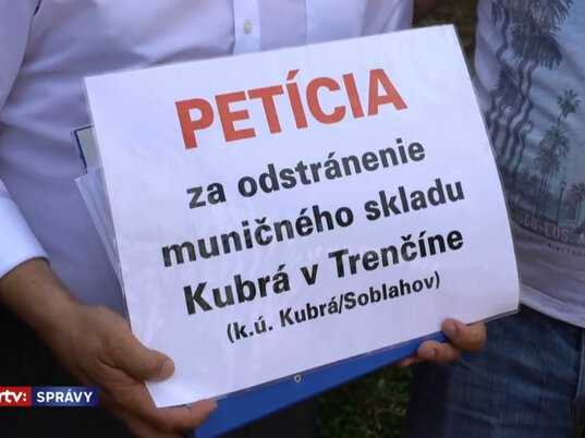 Petícia za odstránenie muničného skladu Kubrá v Trenčíne